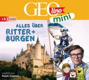 Cover von GEOLINO MINI: Alles über Ritter und Burgen