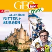 Cover von GEOLINO MINI: Alles über Ritter und Burgen
