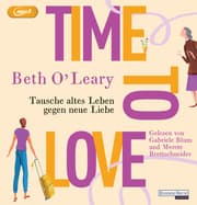 Cover von Time to Love - Tausche altes Leben gegen neue Liebe