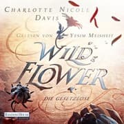 Cover von Wild Flower - Die Gesetzlose