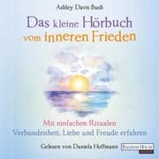 Cover von Das kleine Hör-Buch vom inneren Frieden