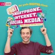 Cover von Checker Tobi - Der große Digital-Check: Smartphone, Internet, Social Media - Das check ich für euch!