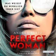 Cover von Perfect Woman - Was weißt du wirklich über sie? -