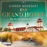 Cover von Das Grand Hotel - Die der Brandung trotzen