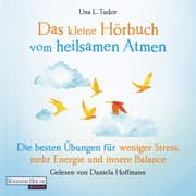 Cover von Das kleine Hör-Buch vom heilsamen Atmen