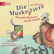 Cover von Die Muskeltiere - Hamster Bertram macht Schule