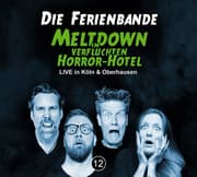 Cover von Die Ferienbande - Meltdown im verfluchten Horror-Hotel