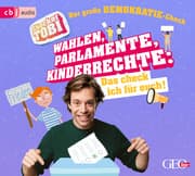 Cover von Checker Tobi - Der große Demokratie-Check: Wahlen, Parlamente, Kinderrechte - Das check ich für euch!