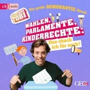 Cover von Checker Tobi - Der große Demokratie-Check: Wahlen, Parlamente, Kinderrechte - Das check ich für euch!