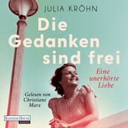 Cover von Die Gedanken sind frei - Eine unerhörte Liebe