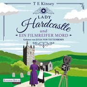 Cover von Lady Hardcastle und ein filmreifer Mord