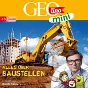 Cover von GEOLINO MINI: Alles über Baustellen