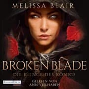 Cover von Broken Blade - Die Klinge des Königs