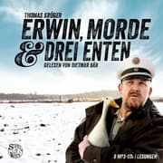 Cover von Erwin, Morde und drei Enten - Die Erwin-Düsedieker-Krimis