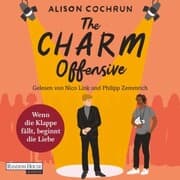 Cover von The Charm Offensive - Wenn die Klappe fällt, beginnt die Liebe