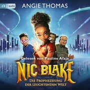 Cover von Nic Blake - Die Prophezeiung der leuchtenden Welt