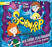 Cover von Schwapp, der Geheimschleim - Der große Schleimassel