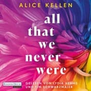 Cover von All That We Never Were (1)