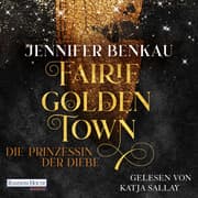 Cover von Fairiegolden Town - Die Prinzessin der Diebe