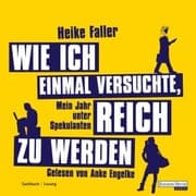 Cover von Wie ich einmal versuchte, reich zu werden