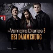 Cover von The Vampire Diaries - Bei Dämmerung