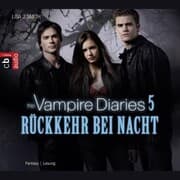 Cover von The Vampire Diaries - Rückkehr bei Nacht