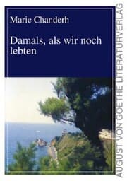 Cover von Damals, als wir noch lebten