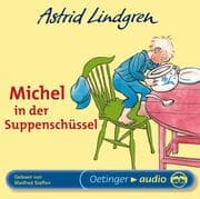 Cover von Michel aus Lönneberga 1. Michel in der Suppenschüssel. Hörbuchklassiker