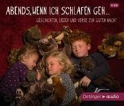 Cover von Abends, wenn ich schlafen geh...