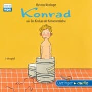 Cover von Konrad oder Das Kind aus der Konservenbüchse