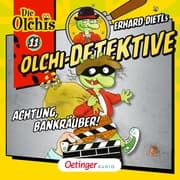 Cover von Olchi-Detektive 11. Achtung, Bankräuber!