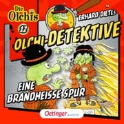 Cover von Olchi-Detektive 12. Eine brandheiße Spur