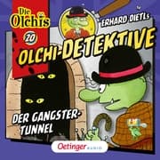 Cover von Olchi-Detektive 20. Der Gangster-Tunnel