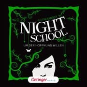 Cover von Night School 4. Um der Hoffnung willen