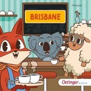 Cover von Rund um die Welt mit Fuchs und Schaf 3. Brisbane