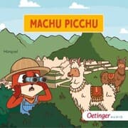 Cover von Rund um die Welt mit Fuchs und Schaf 4. Machu Picchu