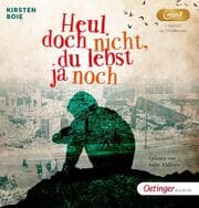 Cover von Heul doch nicht, du lebst ja noch