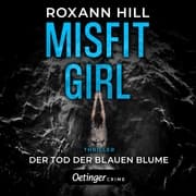 Cover von Misfit Girl-Thriller 1. Der Tod der blauen Blume