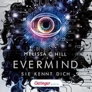 Cover von Evermind. Sie kennt dich