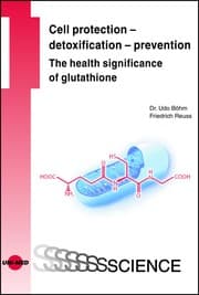 Cover von Cell protection - detoxification - prevention: The health significance of glutathione