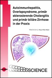 Cover von Autoimmunhepatitis, Overlapsyndrome, primär sklerosierende Cholangitis und primär biliäre Zirrhose in der Praxis
