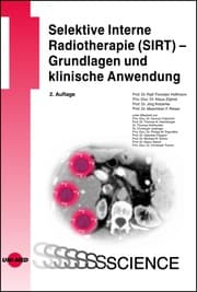 Cover von Selektive Interne Radiotherapie (SIRT) - Grundlagen und klinische Anwendung