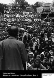 Cover von Frieden und Friedensbewegungen in Deutschland 1892-1992