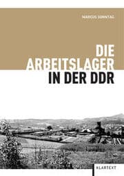 Cover von Die Arbeitslager in der DDR