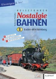 Cover von Reiseführer Nostalgiebahnen Baden-Württemberg