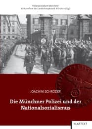 Cover von Die Münchner Polizei und der Nationalsozialismus