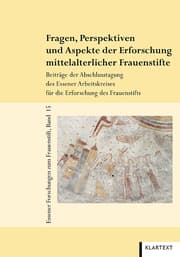 Cover von Fragen, Perspektiven und Aspekte der Erforschung mittelalterlicher Frauenstifte