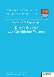 Cover von Kleine Studien zur Geschichte Wittens