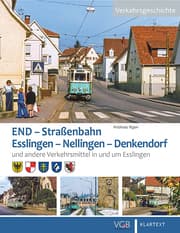 Cover von Die END - Straßenbahn Esslingen-Nellingen-Denkendorf