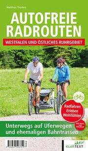 Cover von Autofreie Radrouten - Westfalen und östliches Ruhrgebiet